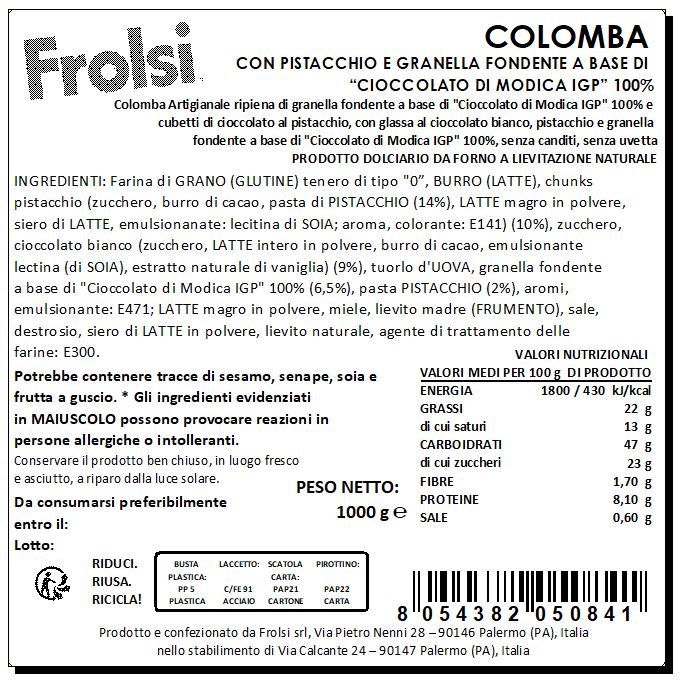 Colomba al Pistacchio e granella fondente di "Cioccolato di Modica IGP" 100%