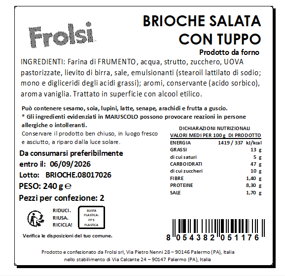 BRIOCHE SALATA CON TUPPO 2pz